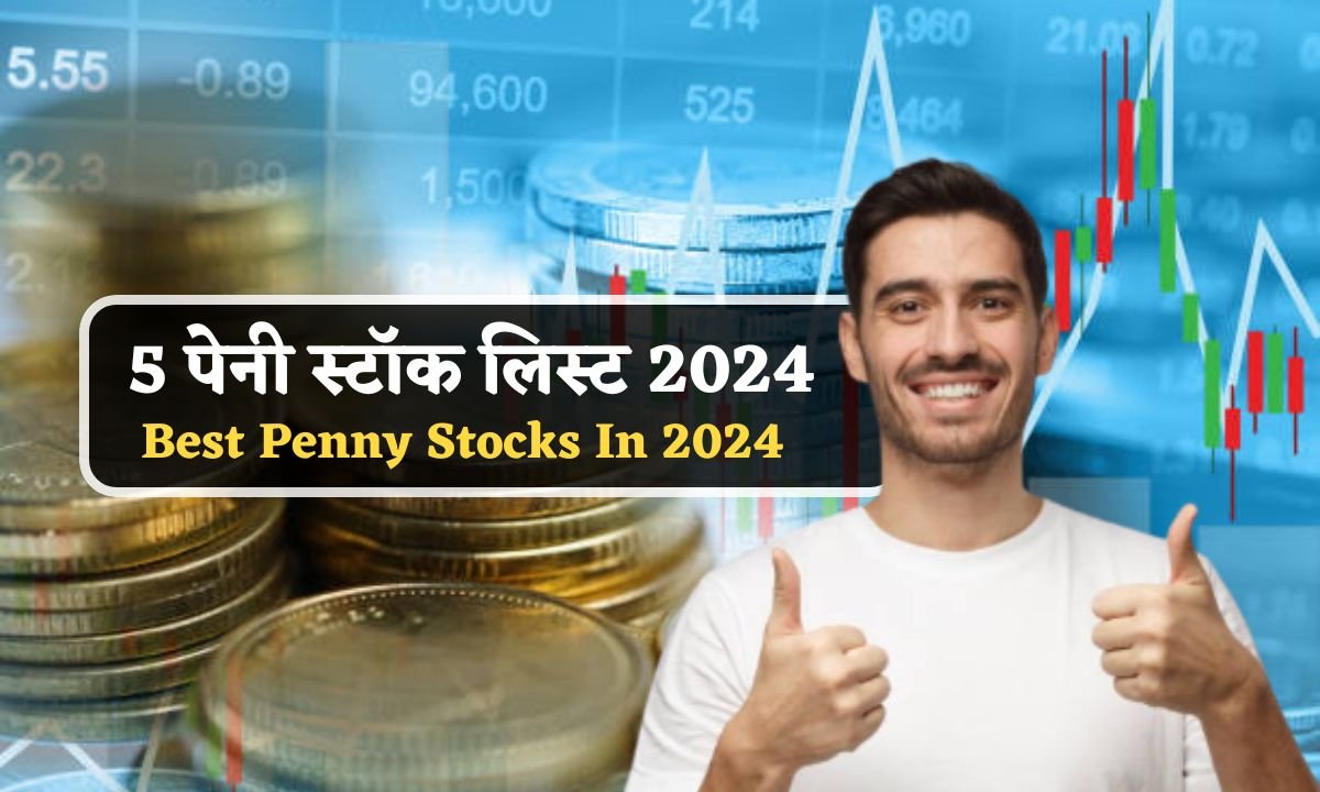 Best 5 Penny Stocks In 2024